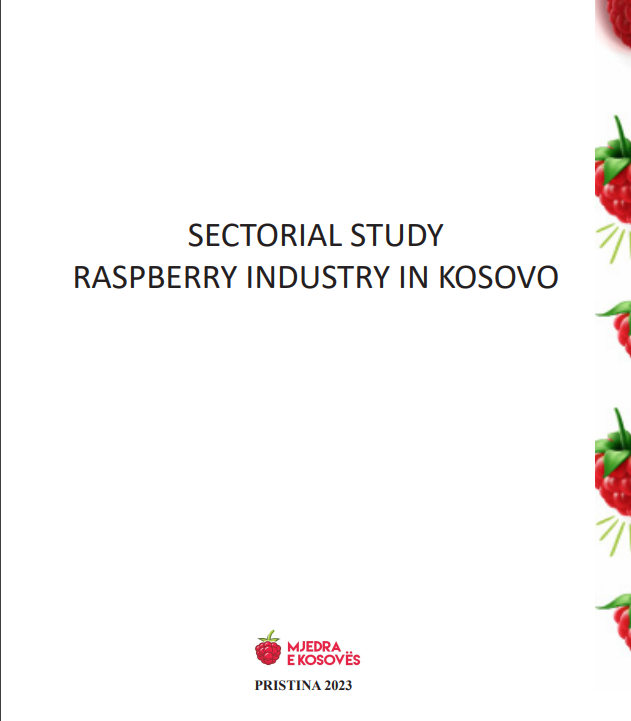 SECTORIAL STUDY RASPBERRY INDUSTRY IN KOSOVO